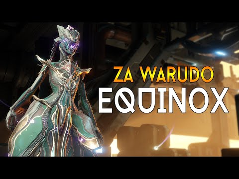 [WARFRAME] EQUINOX - ZA WARUDO | Steel Path Build & Guide!