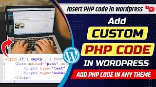 How to add custom PHP code in WordPress page | Insert PHP code in WordPress