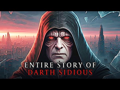 The ENTIRE Story of Darth Sidious To Dream To