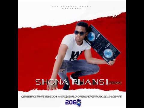 QWABE Brothers (White Msindoo&Wayp33 )& DJ Floyd CPT Feat DJ Speaker Music &DJ SandzWae-Shona Phansi