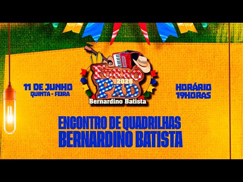 FORRÓPAD 2026 | ENCONTRO DE QUADRILHAS JUNINAS