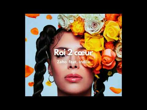 Zaho - Roi 2 cœur feat. Indila [Official Version]
