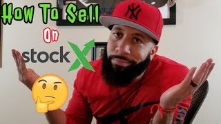 How To Sell On Stock X