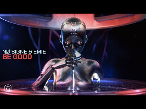 NØ SIGNE & Emie - Be Good (Official Audio)