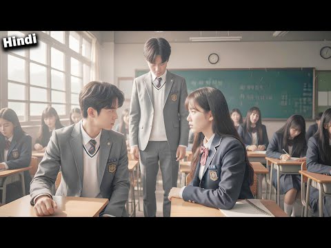 Girl Fall In Love With New Transfer Student | K Drama Explained In Hindi/Urdu | K drama In Hindi |