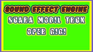 Download lagu #2 SUARA MOBIL TRUK OPER GIGI - SIMULASI SUARA MOBIL TRUK - SOUND ENGINE - SOUND EFFECT - SIMULASI mp3 Download lagu #2 SUARA MOBIL TRUK OPER GIGI - SIMULASI SUARA MOBIL TRUK - SOUND ENGINE - SOUND EFFECT - SIMULASI mp3