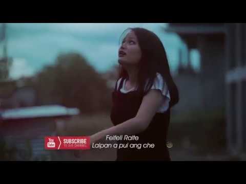 Felfeli - Lalpan a pui ang che (Trailer)