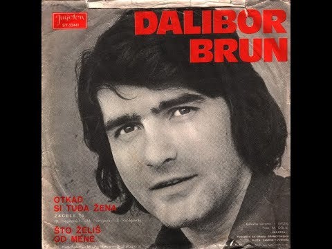 Dalibor Brun – Otkad Si Tuđa Žena *1973* /// *vinyl* /ZAGREB '73/