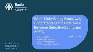 When Picky Eating Goes Awry: Understanding the Difference Between Selective Eating and ARFID