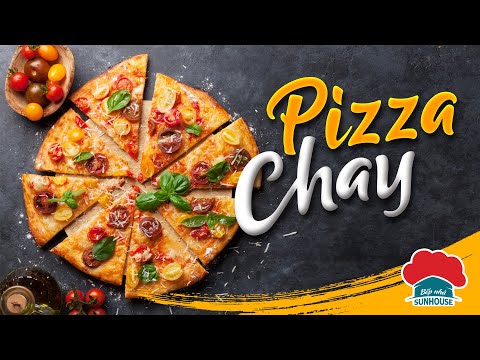 Tự làm PIZZA CHAY tại nhà ngon như ngoài tiệm l Bếp nhà SUNHOUSE