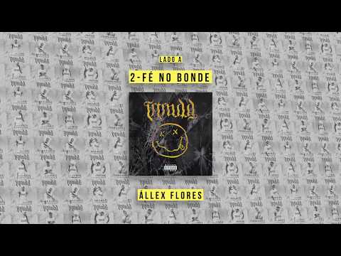 2. FRTRNDD - Fé no Bonde (Iago DZ, $imon, Yanz, Állex Flores) prod Yanz