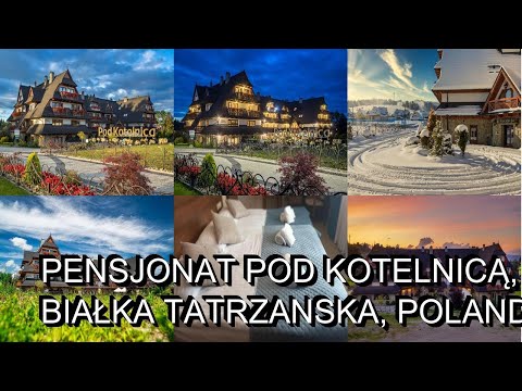 Pensjonat pod Kotelnicą, Białka Tatrzanska, Poland