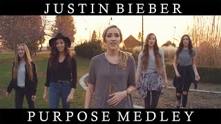 Justin Bieber Purpose Medley (One Take) | Gardiner Sisters - On Spotify