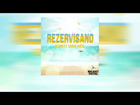 DJEXON X SANJA VUCIC   REZERVISANO SPEED UP