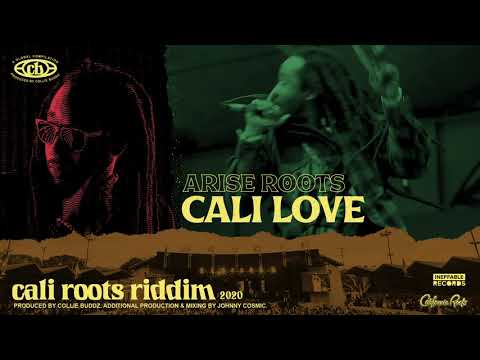 Arise Roots - Cali Love (Official Audio)
