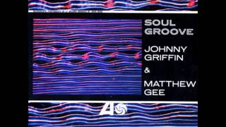 Johnny Griffin &amp; Matthew Gee, &quot;Mood for Cryin&#39;&quot;