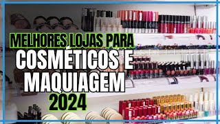 ?Melhores Lojas Para Comprar Cosméticos e Maquiagens - Top 3 Lojas de Comesméticos e Maquiagem