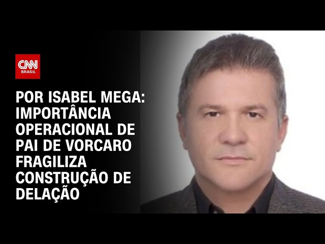 Análise: Importância operacional de pai de Vorcaro fragiliza construção de delação | LIVE CNN