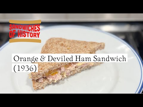 Orange and Deviled Ham Sandwich (1936) on Sandwiches of History⁣