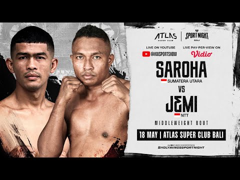 Holywings Sport Night Bali - Jemi vs Saroha