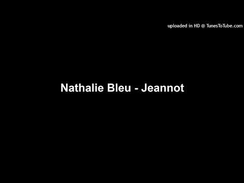 Nathalie Bleu - Jeannot