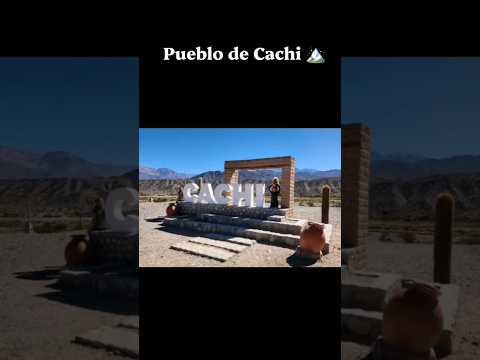 Cachi Salta Argentina ##travel #aventura #nature #viral