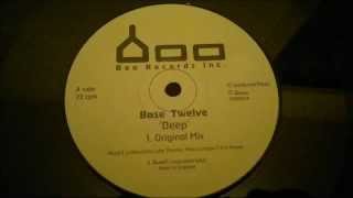 BASE TWELVE (DEEP) ORIGINAL MIX