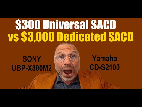 Yamaha CD-S2100 vs Cheap Universal SACD Player