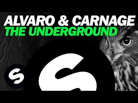 ALVARO & CARNAGE - The Underground (Original Mix)