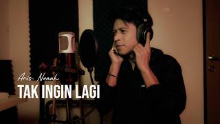 Download lagu Tak Ingin Lagi - Aris Noaah mp3 Download lagu Tak Ingin Lagi - Aris Noaah mp3