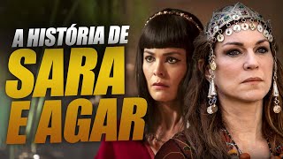 QUEM FOI SARA E AGAR NA BÍBLIA - Mulher Livre e a Mulher Escrava de Abraão