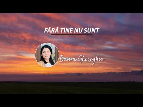 ISAURA GHEORGHIU - FARA TINE NU SUNT | COVER
