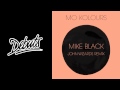 Mo Kolours 'Mike Black' (John Wizards Remix ...