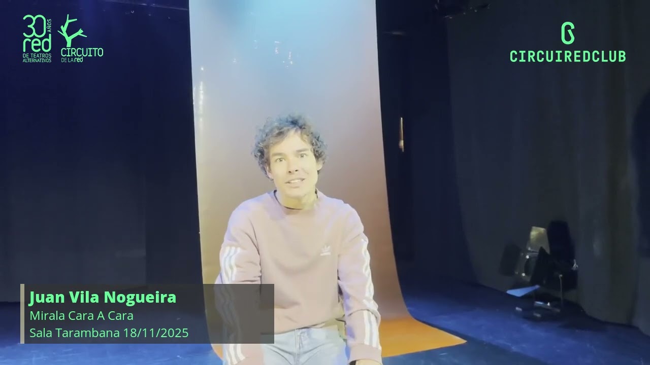 Mírala cara a cara || CircuiRedClub || Sala Tarambana || 18 de noviembre de 2025