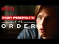 Every Werewolf In The Order | Netflix