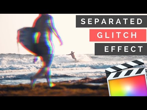 How To Create Separated Glitch Effect In Final Cut Pro 10.4 (2018)