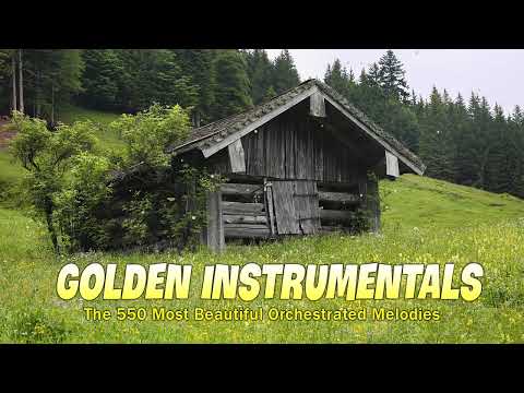 Legendary Golden Instrumentals from 1961 - 1981 - The 550 Most Beautiful Orchestrated Melodies