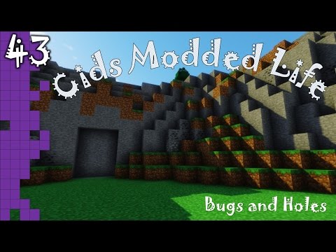 Cids Modded Life - 43 - Bugs and Holes