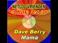 Dave Berry Mama 