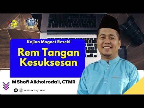Kajian Magnet Rezeki : Rem Tangan Kesuksesan | M Shofi Alkhoiroda'i CTMR