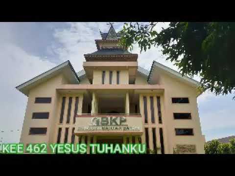 Kee 462 Yesus Tuhanku