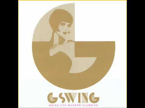 G-Swing - I'm Crazy 'Bout My Baby (And My Baby's Crazy 'Bout me)