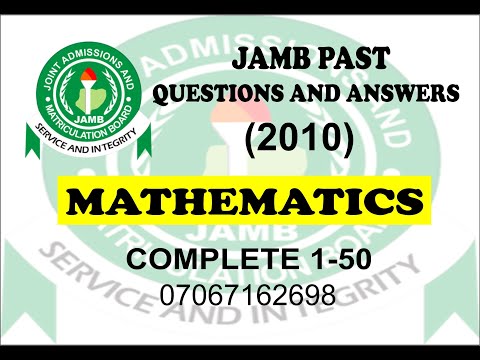 JAMB 2021 MATHEMATICS PREP JAMB 2010 MATHEMATICS PAST QUESTIONS AND ANSWERS
