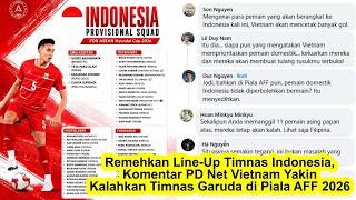 Download lagu Underestimating Indonesia's Lineup, Confident Vietnamese Netizens' Comments Certain of Defeating ... mp3