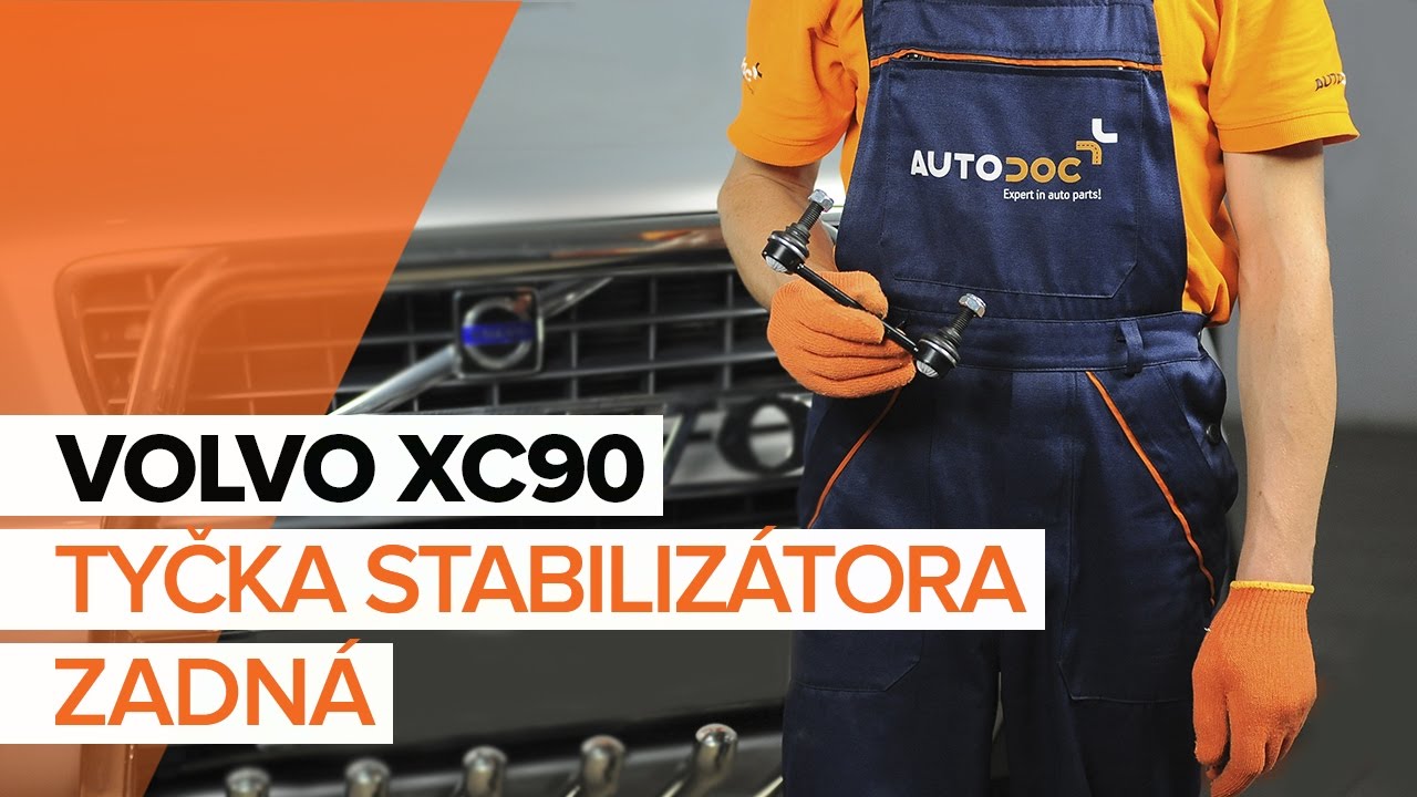 Ako vymeniť zadné tyčky stabilizátora na Volvo XC90 1 – návod na výmenu
