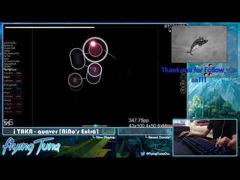 FlyingTuna | dj TAKA - Quaver [NiNo's Extra] +HD, DT | 93,97% 483/1318x 13miss | Livestream!