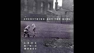 Ballad Of The Times by Everything But The Girl