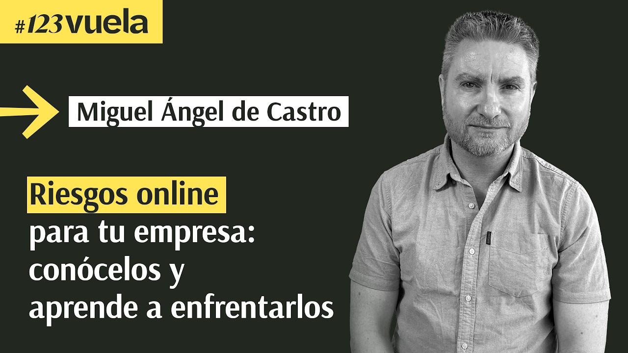 Riesgos online básicos para cualquier empresa y cómo enfrentarlos | #123Vuela