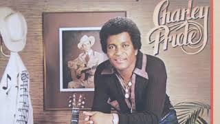 Charley Pride - I Could Never Be Ashamed Of You
