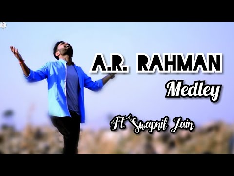 Swapnil jain ARRahman songs cover | A tribute 